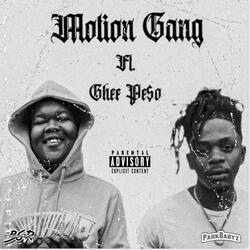 Motion Gang (feat. Ghee Peso)