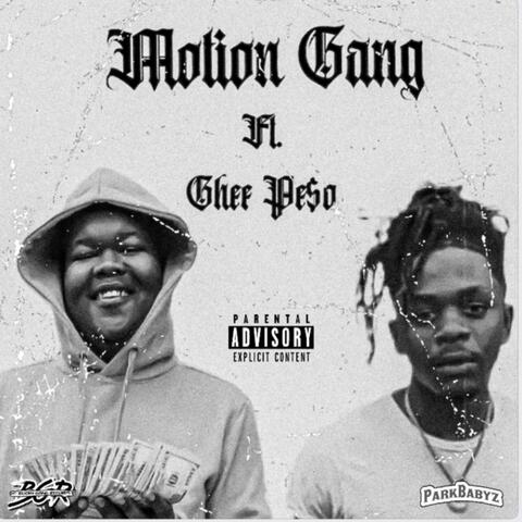 Motion Gang (feat. Ghee Peso)