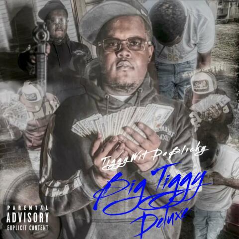 Big Tiggy (Deluxe)