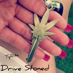 Drive Stoned