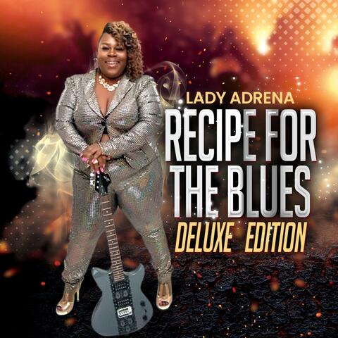 RECIPE FOR THE BLUES (DELUXE EDITION)