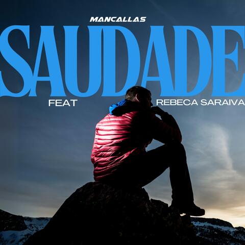 Saudade (feat. Rebeca Saraiva)