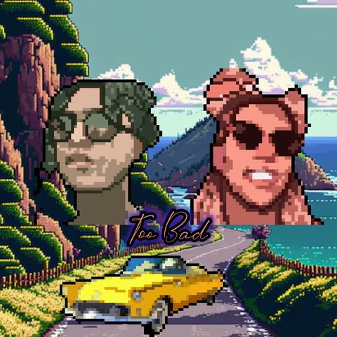Too Bad (feat. Londa B)
