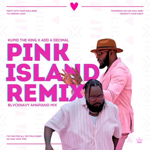 Pink Island (BlvckNavy Remix Amapiano Mix)