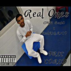 Real Ones (feat. RealRich.Rico)
