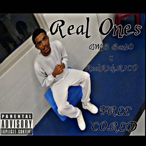 Real Ones (feat. RealRich.Rico)