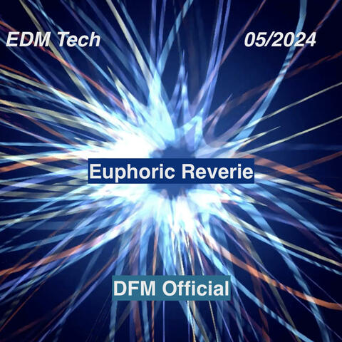 Euphoric Reverie