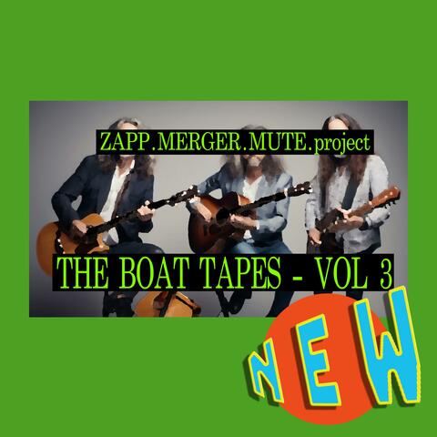 The Boat Tapes -, Vol. 3