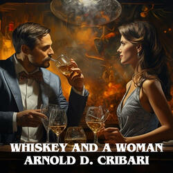 Whiskey And A Woman