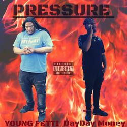 Pressure (feat. DayDay Money)