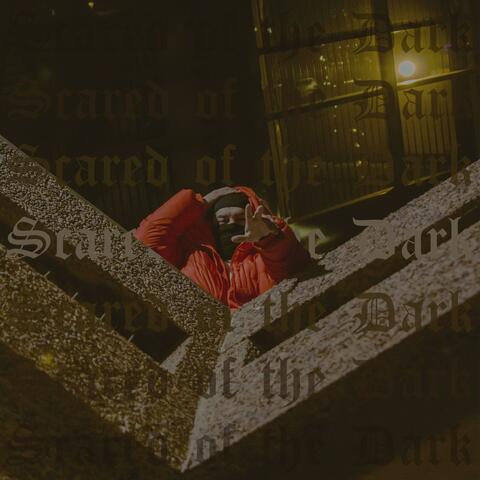 Scared of the Dark (Deluxe)