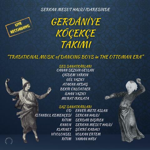 Gerdâniye Köçekçe Takımı