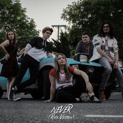 NEVER (feat. Ashley Pantoja, Noah Williams, JD Van Stee & Micah Schrock)