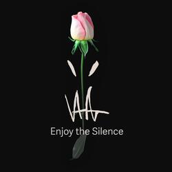 Enjoy the Silence