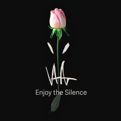 Enjoy the Silence