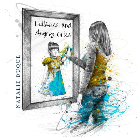 Lullabies and Angry Cries