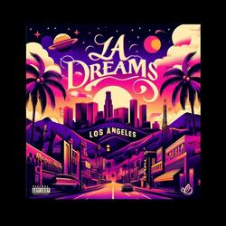 LA Dreams (feat. Lush One & Temper Beats)
