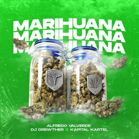 Marihuana (feat. Kapital Kartel & Dj Drewther)
