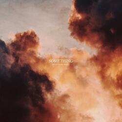 Something (feat. Tylre Belle)