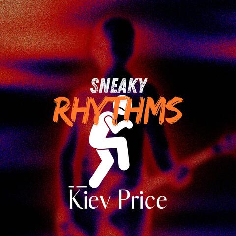 Sneaky rhythms