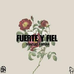 Fuerte y fiel