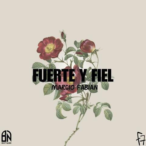 Fuerte y fiel
