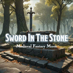 Sword In The Stone (D&D/TTRPG Medieval Fantasy Music | 1 hour)