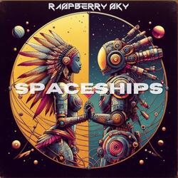 SPACESHIPS