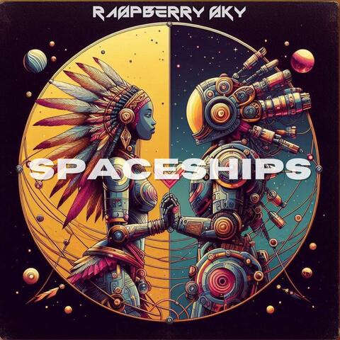 SPACESHIPS