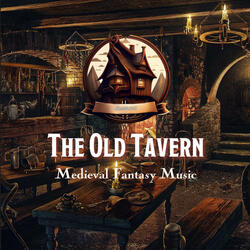 The Old Tavern (DnD/TTRPG Medieval Fantasy Music)