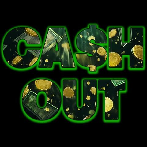 CASHOUT