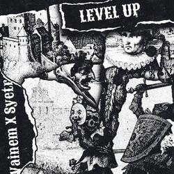 Level up (feat. SYETR RAPS)