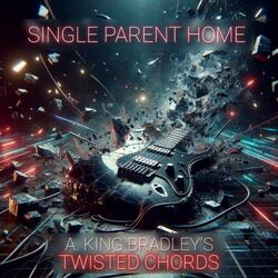 Twisted Chords (feat. SingleParentHome)