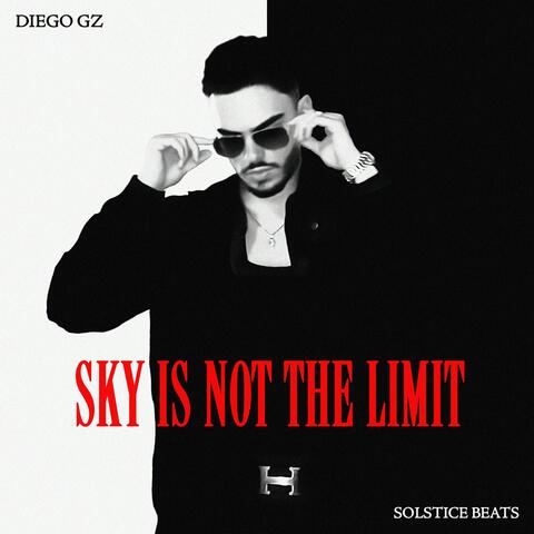 Sky is not the Limit (Push it to the Limit) (feat. Solstice Beats)
