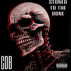 Stoned To The Bone