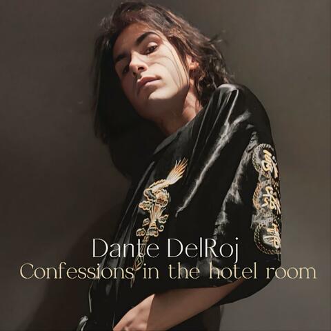 Confessions in the hotel room