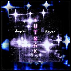 TUTSAK (feat. ZayronX)