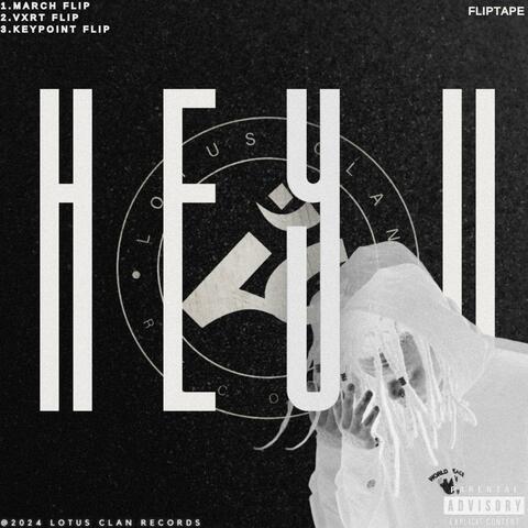 HEY U(FLIPTAPE)