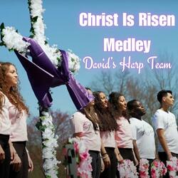 Christ Is Risen Medley