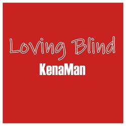 Loving Blind