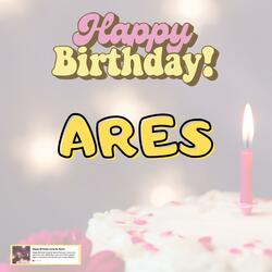 Birthday Song ARES (Happy Birthday ARES)