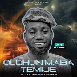 OLOHUN MABA TEMIJE