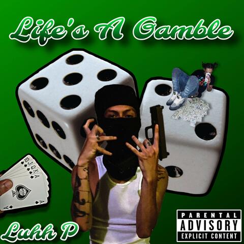 Life's A Gamble