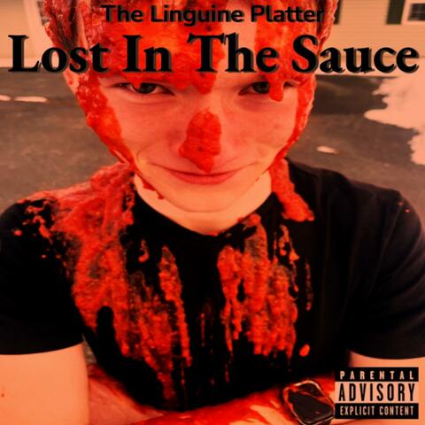 Lost In The Sauce