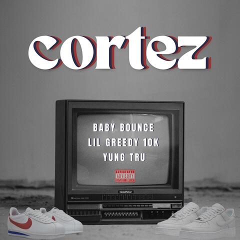 Cortez (feat. lilgreedy10k & Yung Tru)