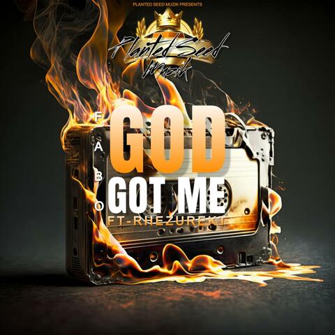 God got me (feat. Rhezurekt)