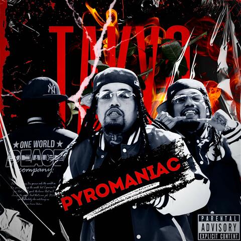 PYROMANIAC