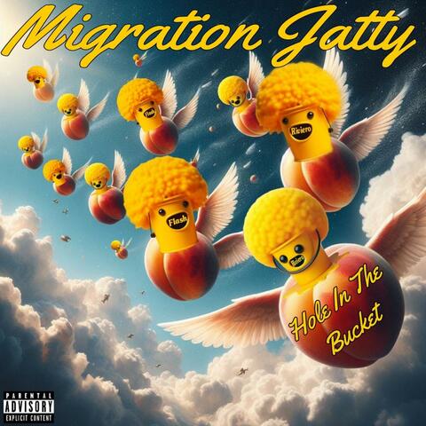 Migration Jatty (Hole In The Bucket)