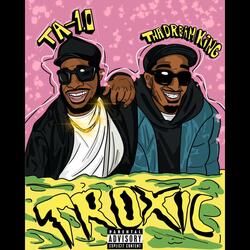 Troxic (feat. ThaDreamKing)