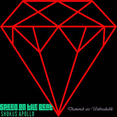 Diamonds Are Unbreakable